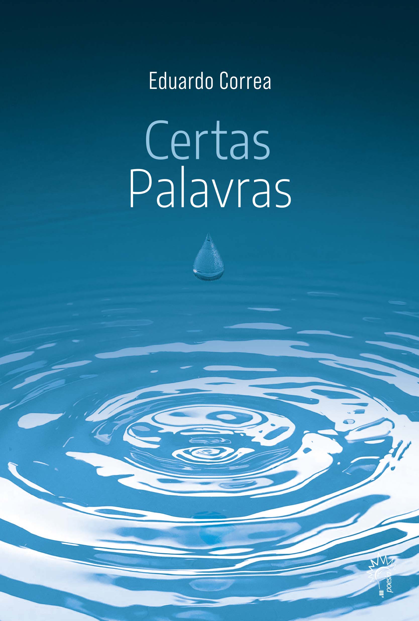 Capa de Certas Palavras — livro de poesia de Eduardo Correa, com lançamento previsto para 2025
